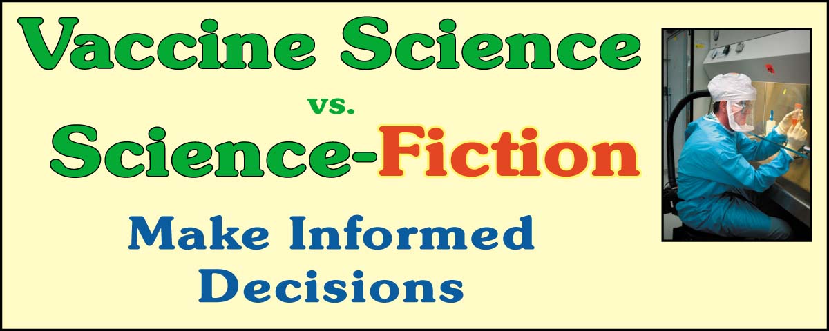 Vaccine Science vs. Science Fiction